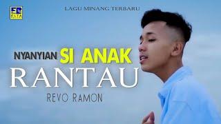 REVO RAMON - NYANYIAN SIANAK RANTAU [Official Music Video] Lagu Minang Terbaru 2019