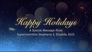 Happy Holidays message from the Dallas ISD Superintendent