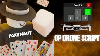 [Op] Fe Drone Script  | Delta | Roblox | Foxynaut