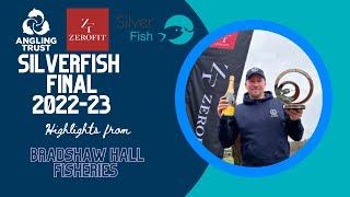 Angling Trust Zerofit Silverfish Final 2022-23