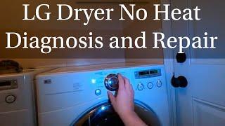 LG Dryer not heating Diagnosis and Repair