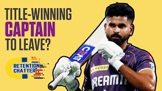 #IPL2025Auction | Should KKR do everything possible to keep Shreyas Iyer? | Retention Chatter