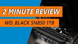 Why the Western Digital WD BLACK SN850 NVMe SSD 1TB is the next level - Review