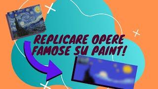 REPLICARE OPERE FAMOSE SU PAINT! con Simon e Tarti