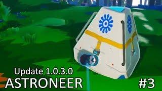 Вскрываем Капсулу #3 Прохождение ASTRONEER