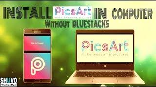 How to Install PicsArt app on PC/ Laptop without Bluestacks (Best Photo Editing Software)