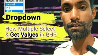 Multiple Select Dropdown & Get Values in PHP