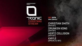 TRONIC CHRISTMAS STREAM 2021 - HERTZ COLLISION (2HRS)