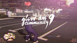 GLOW DM COMMUNITY FRAGMOVIE #9