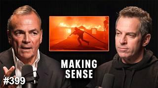 Sam Harris on the LA Fires, Government Incompetency, and Wealth Inequality with Rick Caruso