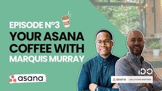 Your Asana Coffee With... Marquis Murray
