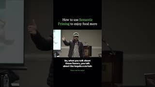 Semantic Priming to Enjoy Food More.  #restaurantowner