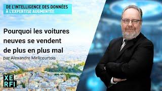 Pourquoi les voitures neuves se vendent de plus en plus mal [Alexandre Mirlicourtois]