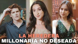 La Heredera Millonaria no Deseada [The Unwanted billionaire Heiress]