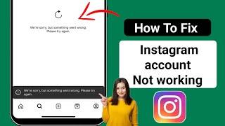 How to Fix “We’re sorry, but something went wrong Please try again” on Instagram