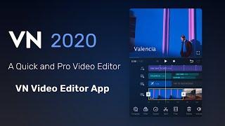 A Quick and Pro Video Editor丨VN Video Editor App