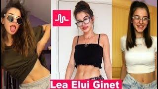 Lea Elui Ginet Best Musical.ly Compilation - Tik Tok Collections - All 2018 Musicallys #1