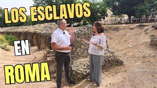 LOS ESCLAVOS EN ROMA