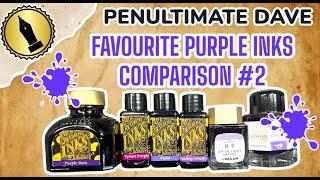 Penultimate Dave Favourite Purple Inks Comparison #2