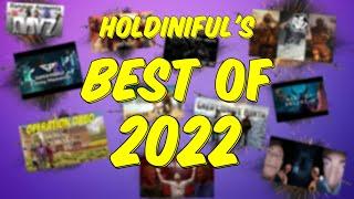 Holdiniful's BEST OF 2022