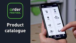 Did you know? - The Festool product catalogue in the Order App