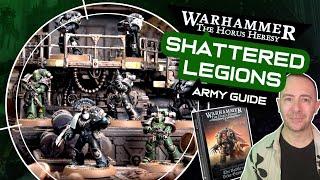 Horus Heresy SHATTERED LEGIONS Army Guide | Warhammer Age of Darkness