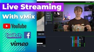 vMix Tutorials- Live Streaming. Everything you need to know!