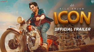 ICON Allu Arjun Official Trailer 2025 |  Allu Arjun New Movie 2025 | Allu Arjun Movie Trailer