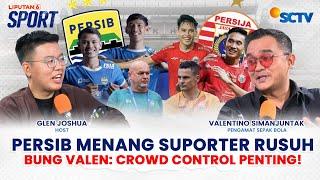 Valentino Simanjuntak Soroti Rusuh Persib Persija & Peluang Timnas Indonesia di AFC U-20 Asian Cup