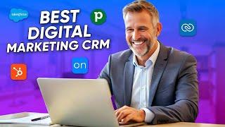 7 Best CRM Software for Digital Marketers