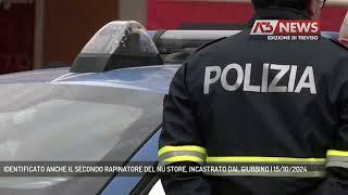 IDENTIFICATO ANCHE IL SECONDO RAPINATORE DEL NU STORE, INCASTRATO DAL GIUBBINO | 15/10/2024