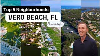 Top 5 Neighborhoods in Vero Beach, FL Beachside