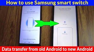 Transfer data from old android phone to new Samsung mobile via Smart Switch | Quick & Easy data move