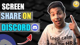 How To Screen Share On Discord || Share screen with friends in discord 