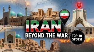Beyond the War: 10 Magical Places Inside Iran You’ve Never Seen
