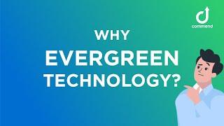 Evergreen Technology