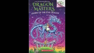 Dragon Masters 25: Legend of the Star Dragon CH 1-5