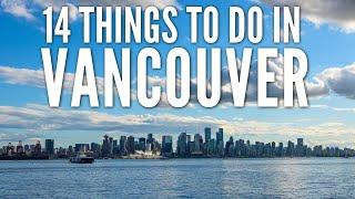 14 Things to do in Vancouver, British Columbia