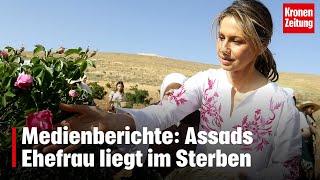 Medienberichte: Assads Ehefrau liegt im Sterben | krone.tv NEWS