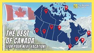 Take This Virtual Trip Across Canada to Help Plan Your Next Vacation