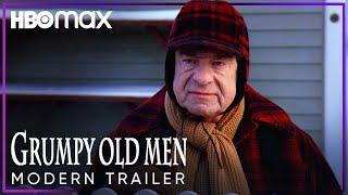 Grumpy Old Men | Modern Trailer | HBO Max