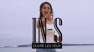 IN-S - Ouvre les Yeux {Part. 2 Daloula}