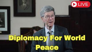 LIVE | Jeoffrey Sachs on Diplomacy for Peaceful World | World At Crossroads