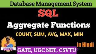 SQL: Aggregate Functions | COUNT,SUM,AVG,MAX,MIN | DBMS Lecture-51 | Shanu Kuttan | Hindi