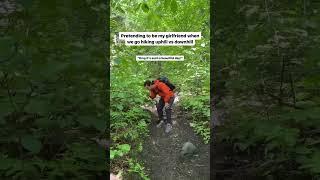 Pretending to be my girlfriend when we go hiking | Couples Comedy 