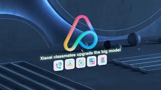 Xiaomi XiaoAI Assistant – XiaoAi classmates upgrade the big model | Official Video