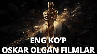 ENG KO'P OSKAR OLGAN FILMLAR TOP-15