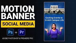 Motion banner for Social Media Event | Adobe Photoshop & Premiere Pro