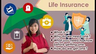 LIFE INSURANCE | What it is, How does it work, and What you need to know in order to get one