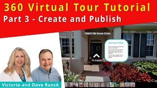 How to Create a Virtual Tour Part 3 - Making the Actual Tour